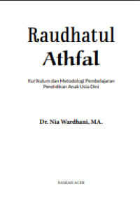 Image of Raudhatul Athfal
Kurikulum dan Metodologi Pembelajaran Pendidikan Anak
Usia Dini
