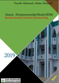 Image of ISLAMIC ENTREPRENEURSHIP MODEL
BERBASIS KEARIFAN LOKAL DAN BERDAYA SAING